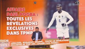 TPMP : sorcellerie et maraboutage au sein de l'équipe de France, Paul Pogba au cœur de la polémique