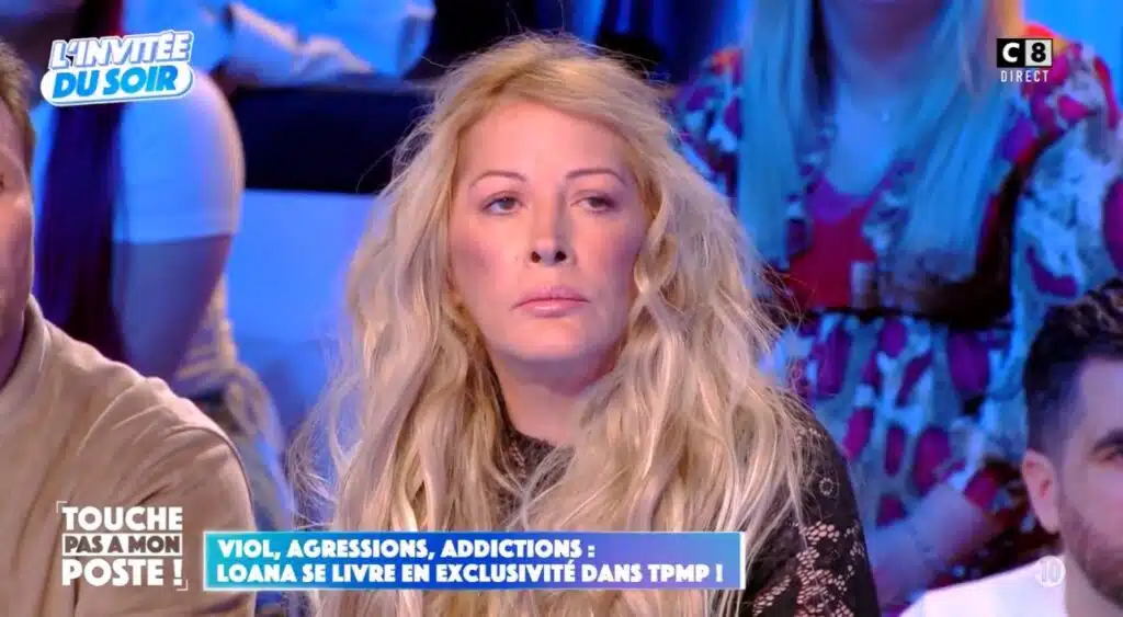 « J’ai été violée pendant 10 heures » : Bouleversée, Loana évoque un terrible drame dans TPMP